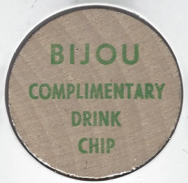 BIJOU Complimentary Drink Chip, Token/Coin Wooden Nickel