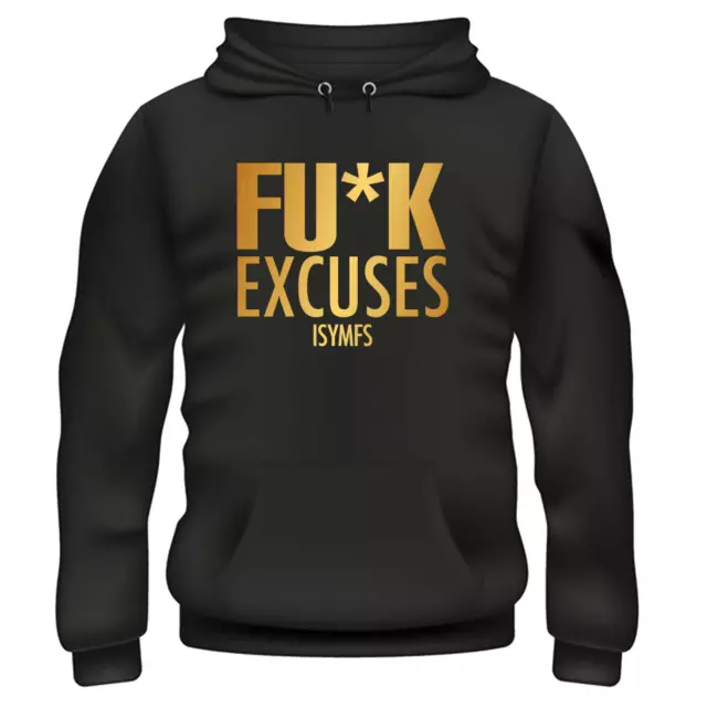 Fu*K Excuses Hoodie Iron Addicts Ct Fletcher Mike Rashid Gym