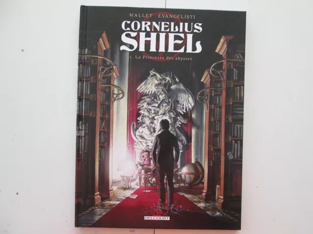 Cornelius Shiel T1 Eo2013 Tbe/Ttbe Princesse Des Abysses Edition Originale  Dd1