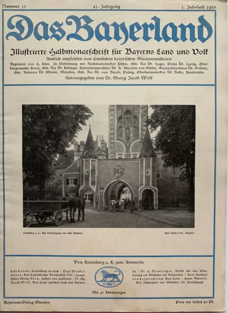 Das Bayerland. Illustrierte Halbmonatschrift für Bayerns Land und Volk Juli 1930