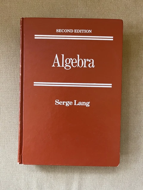 ALGEBRA BY SERGE Lang, Second Edition (hardcover) $80.00 - PicClick CA