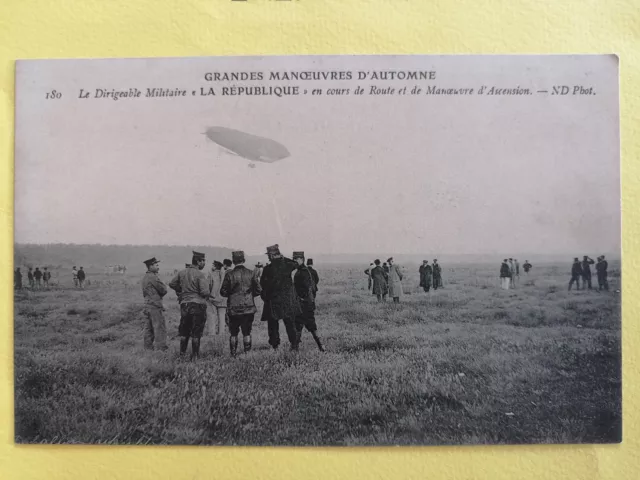 CPA 1910 BALLON DIRIGEABLE " La RÉPUBLIQUE " AÉRONEF AIRSHIP AIRCRAFT Militaires