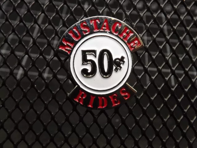 "MUSTACHE RIDES 50 CENTS" NEW Lapel/Hat Pin Enamel "MAKE A STATEMENT"