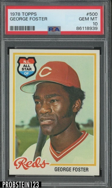 1978 TOPPS #500 George Foster Cincinnati Reds PSA 10 GEM COMME NEUF EUR ...