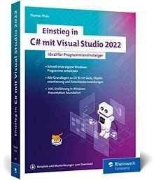 EINSTIEG IN C# mit Visual Studio 2022: Ideal für Pro... | Buch ...