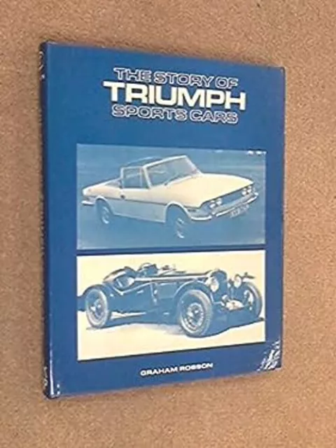 The Story Of Triumph SPORTS Voitures Couverture Rigide Graham Robson