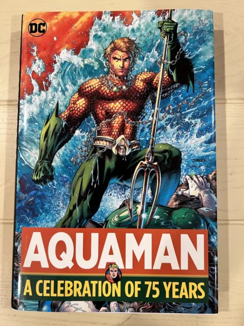 Aquaman: A Celebration of 75 Years (DC Comics, December 2016) Hardcover Book
