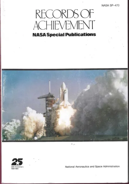 RECORDS OF ACHIEVEMENT - 1983 - NASA PUBLICATIONS CATALOG- 25th ANNIVERSARY