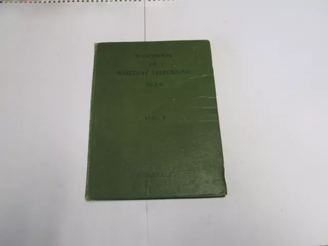 Admiralty Handbook of Wireless Telegraphy Vol 1 Magnetism and Electricity - None