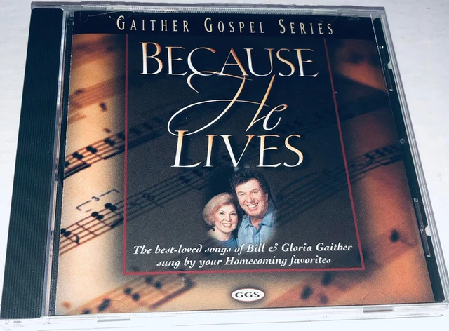 BILL & GLORIA Gaither Because He Lives Southern Gospel Music