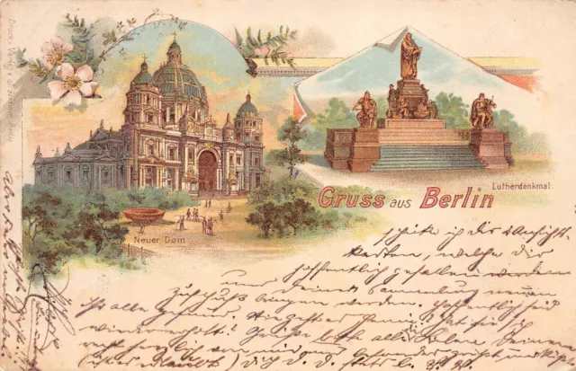 Gruss aus Berlin mit Lutherdenkmal und neuem Dom Litho Postkarte AK 1897
