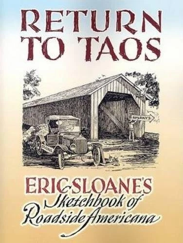 Return To Taos: Eric Sloane's Sketchbook Of Roadside **Brand New**