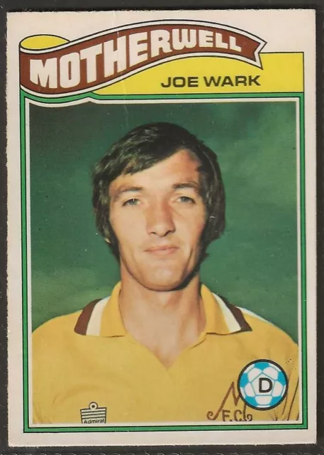 Topps-Football (Scottish Green Back 1978)-#013- Motherwell - Joe Wark