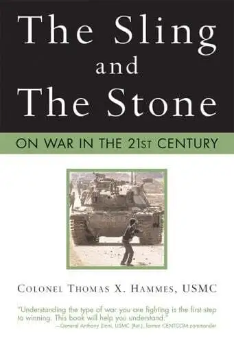The Sling and the Stone : On War in the 21st Century USMC, Thomas