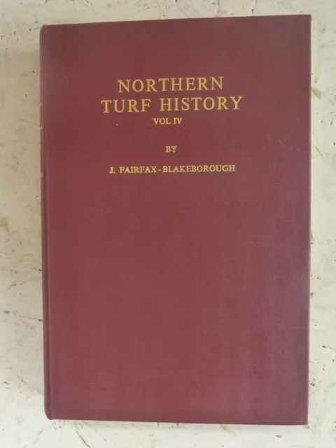 Vintage Book Northern Turf History IV Horse Racing Scotland Fairfax-Blakeborough