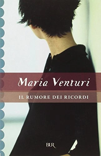 IL RUMORE DEI ricordi By Maria Venturi EUR 48,66 PicClick FR
