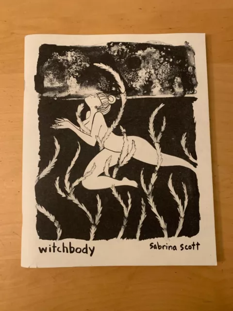 Witchbody Sabrina Scott 2Nd Print, Limited Edition 125 / 600, 2016 Occult Poetry