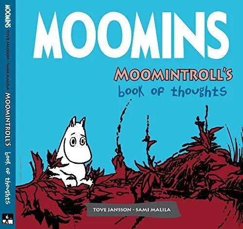 Moomins: Moomintrolls Book of Thoughts by Tove Jansson Sami Malila (Hardcover 20
