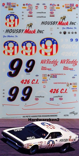 Nascar Decal # 9 Housby Mack Inc. 1971 Plymouth Road Runner Pete Hamilton 1/25