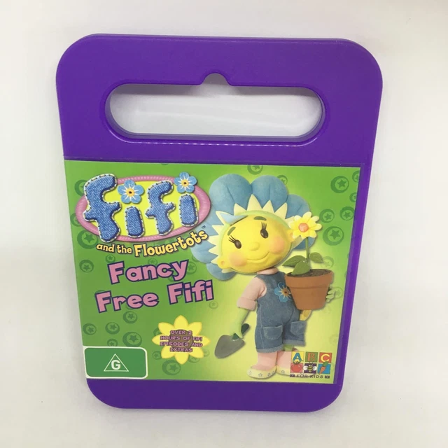FIFI AND THE FLOWERTOTS: FANCY FREE FIFI DVD R4 (Aus) TV Show VGC Free ...