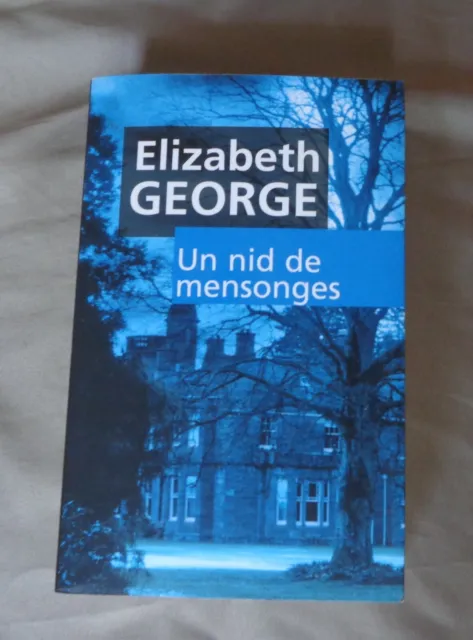 Un nid de mensonges - Elizabeth George 9782744171833