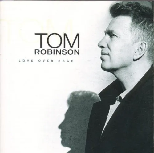 Tom Robinson | CD | Love over rage (1994)