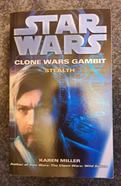 Star Wars Clone Wars Gambit Stealth by Karen Miller