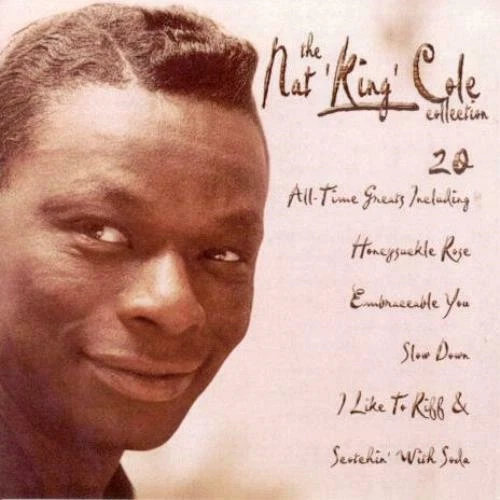 Nat King Cole - The Collection: 20 All Time Greats CD (2001) Audio Amazing Value