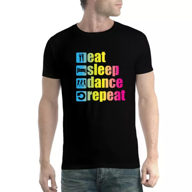 Eat Sleep Dance Repeat Uomo T-shirt XS-5XL
