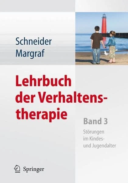 Lehrbuch der Verhaltenstherapie: Band 3: Störungen im Kindes- und Jugendalter. S