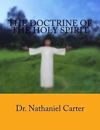 THE DOCTRINE OF The Holy Spirit. Carter New 9781499300550 Fast Free ...