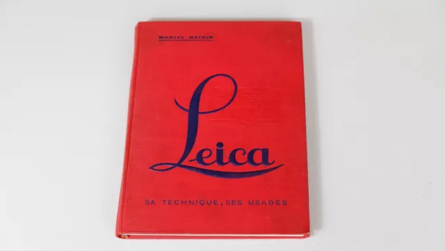 Livre LEICA  " sa technique, ses usages " Marcel NATKIN