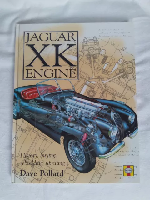 Jaguar Xk Engine Haynes Hardback Book Dave Pollard
