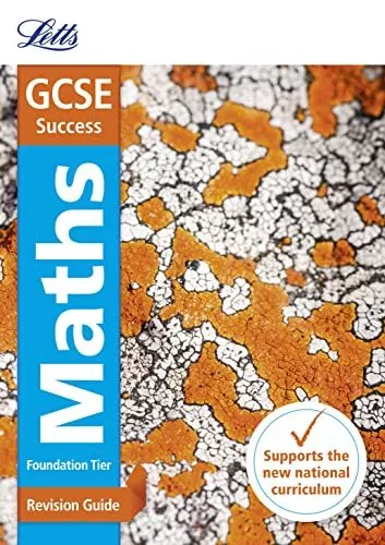 GCSE Maths Foundation Revision Guide (Letts GCSE 9-1 Revision Success)-Letts GCS