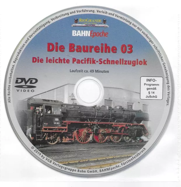 Die Baureihe 03, DVD aus RioGrande-Edition