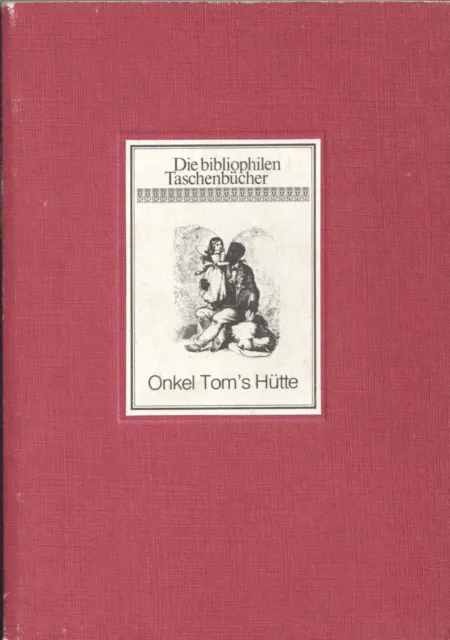 Harriet Beecher Stowe, Onkel Tom's Hütte - Die bibliophilen Taschenbücher Nr. 4