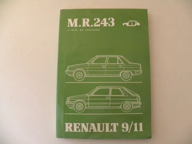 Manuel d'atelier Renault 9 / 11 M.R 243 carrosserie L42 . B37 . C37