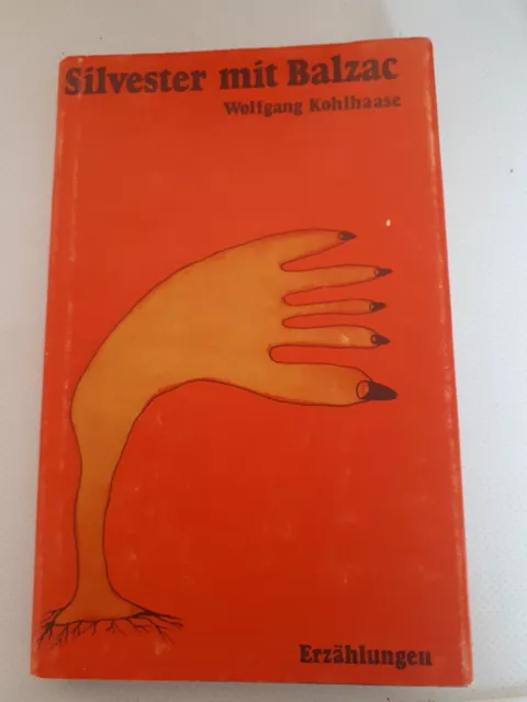 Silvester mit Balzac-Wolfgang Kohlhase-Aufbau Verlag-1981-216 Seiten m.Schutzum