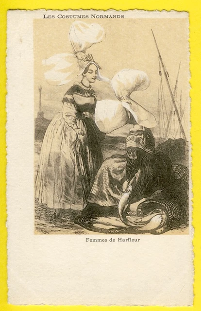 cpa superb engraving Eau Forte HARFLEUR costume NORMAND women fishermen headdress