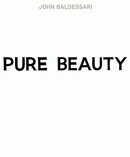 John Baldessari: Pure Beauty by Leslie Jones Hardback Book The Fast Free