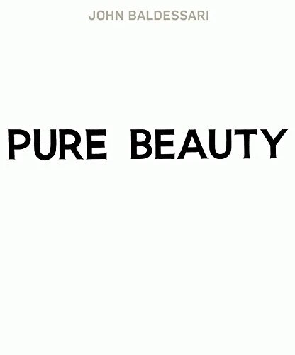 John Baldessari: Pure Beauty by Leslie Jones Hardback Book The Fast Free John Baldessari: Pure Beauty by Leslie Jones Hardback Book The Fast Free