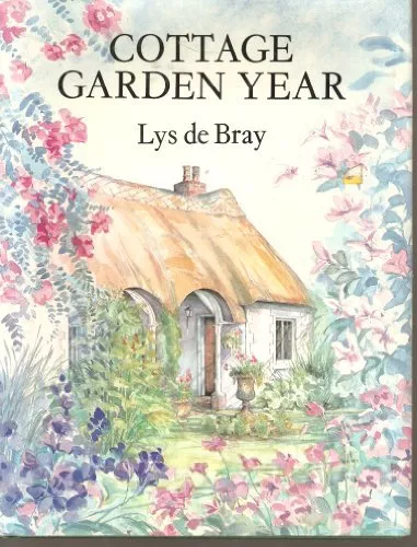 Cottage Garden Year,Lys De Bray