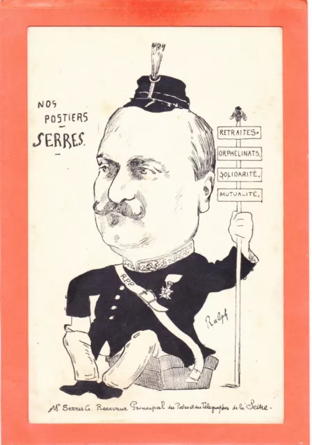 Cpa - Illustrateur Ralph - Nos Postiers - G. Serres Receveur Principal - Seine -