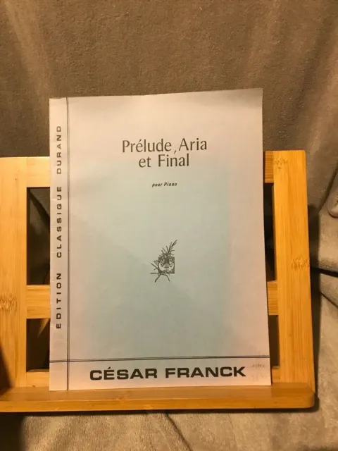 César Franck Prélude Aria et Final pour piano partition éditions Durand