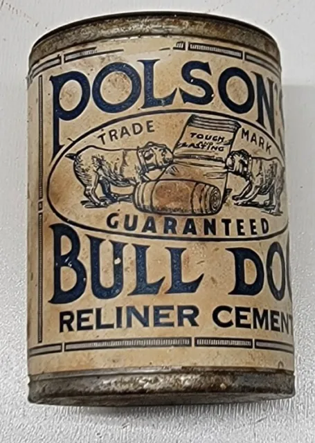 VINTAGE POLSON'S BULLDOG Reliner Cement Cleveland Ohio 4 Oz Can Polson ...