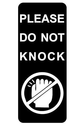 Do Not Knock Sign Plaque Outdoor Rated Available in 30 Colours & 8 sizes