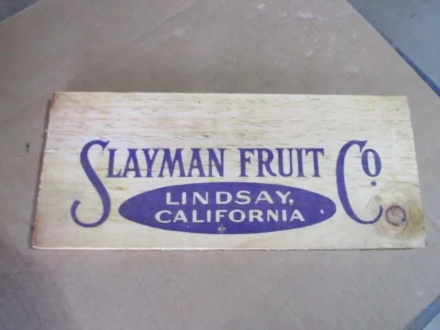 Vtg Wood Fruit Crate End w/Label Advertising Slayman  Fruit Co Lindsay CA