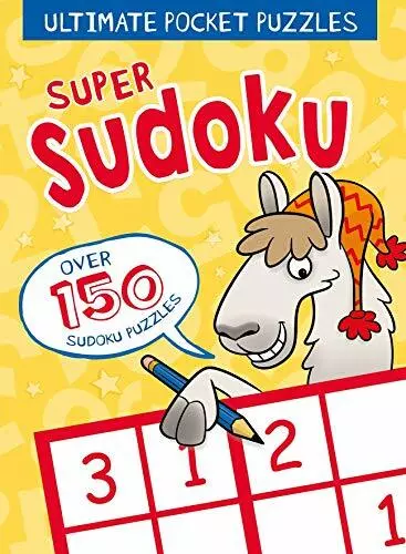 Ultimate Pocket Puzzles: Super Sudoku By Eric Saunders