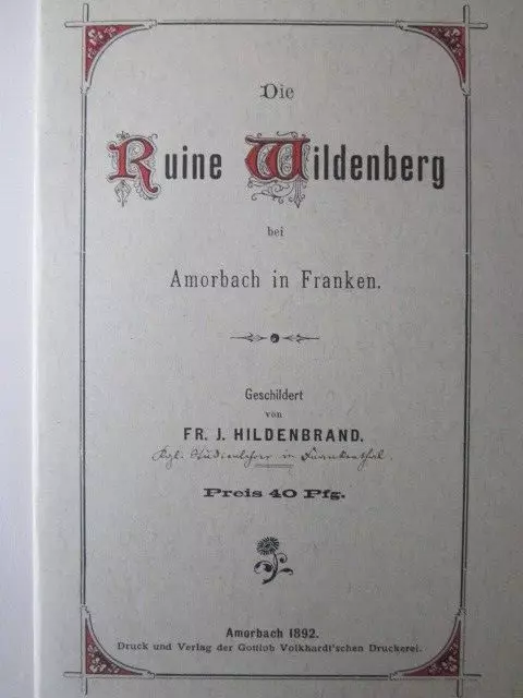 Mainfranken  Archiv E 2005  Die Ruine Wildenberg in Amorbach 1892 Faksimile