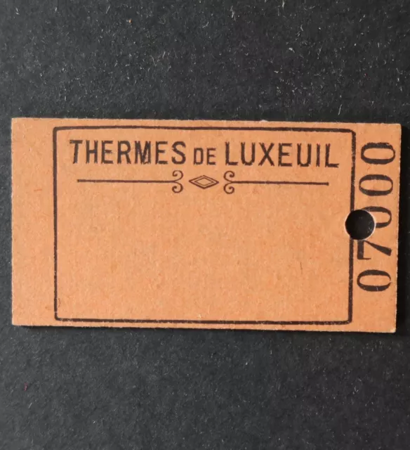 Ancien ticket transport billet THERMES DE LUXEUIL railway 26